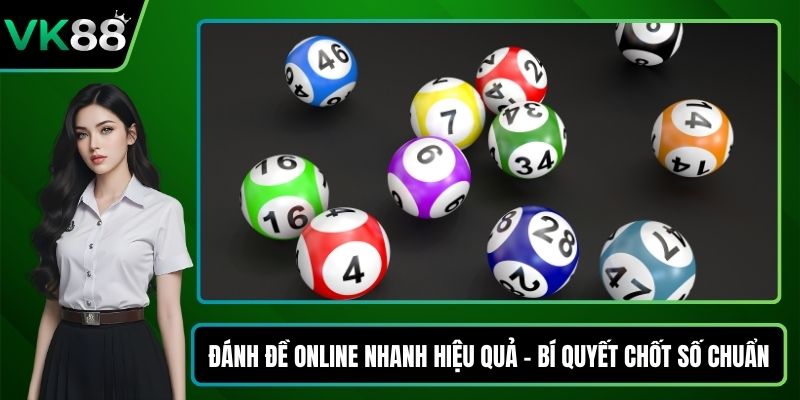 Đánh đề online nhanh